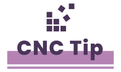 CNC Tip